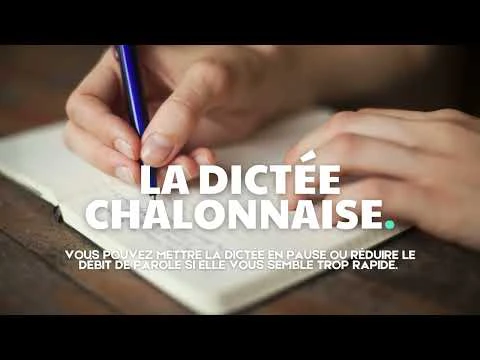 La dictée Châlonnaise ! (c\'est à vous)